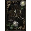The Cruel Dark The Cruel Dark