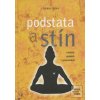 Podstata a stín Podstata a stín