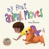 My First Animal Moves (Darryl Edwards)(Brožovaná) My First Animal Moves (Darryl Edwards)(Brožovaná)