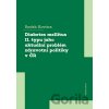 Diabetes mellitus II. typu jako aktuální problém zdravotní politiky v ČR - Radek Kovács Diabetes mellitus II. typu jako aktuální problém zdravotní politiky v ČR - Radek Kovács