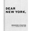 Dear New York (STANTON BRANDON)(Pevná) Dear New York (STANTON BRANDON)(Pevná)