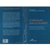 Le Français par la Chanson Le Français par la Chanson