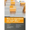Was ist eigentlich ein SAP IDoc? Versenden elektronischer Dokumente in SAP