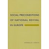 Social Preconditions of National Revival in Europe Social Preconditions of National Revival in Europe