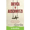 Dievča v Auschwitzi - Sara Leibovits, Eti Elboim