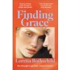 Finding Grace (Loretta Rothschild)(Brožovaná) Finding Grace (Loretta Rothschild)(Brožovaná)