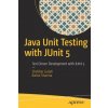 Java Unit Testing with JUnit 5 (Shekhar Gulati,Rahul Sharma)(Brožovaná) Java Unit Testing with JUnit 5 (Shekhar Gulati,Rahul Sharma)(Brožovaná)