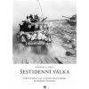 Šestidenní válka - Michael B. Oren Šestidenní válka - Michael B. Oren