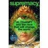 Supremacy - Parmy Olson, Pan Macmillan Supremacy - Parmy Olson, Pan Macmillan