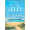 Best of Friends (Cathy Kelly)(Brožovaná) Best of Friends (Cathy Kelly)(Brožovaná)