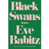 Black Swans: Stories Black Swans: Stories