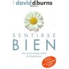 Sentirse bien (David D. Burns,Graciela M. Jáuregui Lorda de Castro,Beatriz López López)(Brožovaná) Sentirse bien (David D. Burns,Graciela M. Jáuregui Lorda de Castro,Beatriz López López)(Brožovaná)