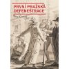 První pražská defenestrace - Petr Čornej První pražská defenestrace - Petr Čornej