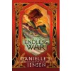 Endless War - Danielle L. Jensen Endless War - Danielle L. Jensen
