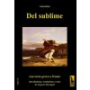 Del sublime. Testo greco a fronte Del sublime. Testo greco a fronte