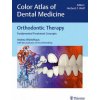 Orthodontic Therapy (Andrea Wichelhaus)(Pevná) Orthodontic Therapy (Andrea Wichelhaus)(Pevná)