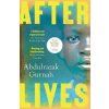 Afterlives - Abdulrazak Gurnah Afterlives - Abdulrazak Gurnah