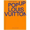 Fashion Unfolded: Pop-Up Louis Vuitton (Fashionary Team) Fashion Unfolded: Pop-Up Louis Vuitton (Fashionary Team)
