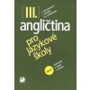 Angličtina pro jazykové školy III. - Stella Nangonová Angličtina pro jazykové školy III. - Stella Nangonová