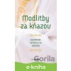 E-kniha Modlitby za kňazov - Silvia Koscelanská-Hajdučeková E-kniha Modlitby za kňazov - Silvia Koscelanská-Hajdučeková