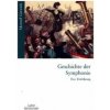 Geschichte der Symphonie (Manuel Gervink)(Brožovaná) Geschichte der Symphonie (Manuel Gervink)(Brožovaná)