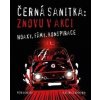 Černá sanitka Znovu v akci - Petr Janeček Černá sanitka Znovu v akci - Petr Janeček