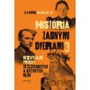 História zadnými dverami 3 - Slavomír Michálek História zadnými dverami 3 - Slavomír Michálek