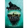Giles Kristian - Arthur Giles Kristian - Arthur