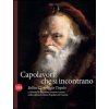 Capolavori che si incontrano. Bellini Caravaggio Tiepolo e i Maestri della pittura toscana e veneta nella collezione Banca Popolare di Vicenza (Pevná) Capolavori che si incontrano. Bellini Caravaggio Tiepolo e i Maestri della pittura toscana e veneta nella collezione Banca Popolare di Vicenza (Pevná)