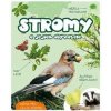 Stromy a jejich obyvatelé - autor neuvedený Stromy a jejich obyvatelé - autor neuvedený