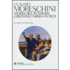 Storia del pensiero cristiano tardo-antico (Claudio Moreschini)(Pevná) Storia del pensiero cristiano tardo-antico (Claudio Moreschini)(Pevná)