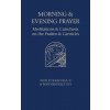 Morning and Evening Prayer (Paul,Pope St John,II,Benedict,Pope,XVI)(Brožovaná) Morning and Evening Prayer (Paul,Pope St John,II,Benedict,Pope,XVI)(Brožovaná)