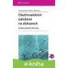 E-kniha Ošetřovatelství založené na důkazech - Darja Jarošová, Renáta Zeleníková E-kniha Ošetřovatelství založené na důkazech - Darja Jarošová, Renáta Zeleníková