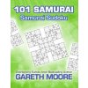 Samurai Sudoku: 101 Samurai (Gareth Moore)(Brožovaná) Samurai Sudoku: 101 Samurai (Gareth Moore)(Brožovaná)