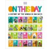 On this Day - Dorling Kindersley On this Day - Dorling Kindersley