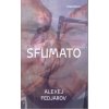 Sfumato - Aleksej Fedjarov Sfumato - Aleksej Fedjarov