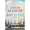 Ancestry - Simon Mawer, Little, Brown Book Group Ancestry - Simon Mawer, Little, Brown Book Group