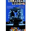 Ukrainian Lessons - Charlotte Higgins Ukrainian Lessons - Charlotte Higgins