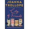 City of Friends - Joanna Trollope, Pan City of Friends - Joanna Trollope, Pan
