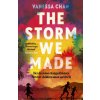 Storm We Made (Vanessa Chan)(Pevná) Storm We Made (Vanessa Chan)(Pevná)