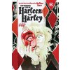 The Strange Case of Harleen and Harley The Strange Case of Harleen and Harley