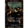 Tobit and Ahikar (Scriptural Research Institute)(Brožovaná) Tobit and Ahikar (Scriptural Research Institute)(Brožovaná)