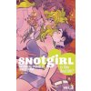 Snotgirl Volume 3: Is This Real Life? Snotgirl Volume 3: Is This Real Life?