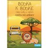 Bodka k bodke Cesta do Afriky Bodka k bodke Cesta do Afriky