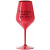 SOM KRÁSNY A SEXY! (A TIEŽ ŽENATÝ...) - červený nerozbitný pohár na víno 470 ml SOM KRÁSNY A SEXY! (A TIEŽ ŽENATÝ...) - červený nerozbitný pohár na víno 470 ml