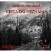 Cesta do neznáma (e-book v .doc a .html verzii) - Mariana Michalská Cesta do neznáma (e-book v .doc a .html verzii) - Mariana Michalská