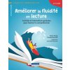 AMÉLIORER LA FLUIDITÉ EN LECTURE (Chase Young,Timothy Rasinski)(Brožovaná) AMÉLIORER LA FLUIDITÉ EN LECTURE (Chase Young,Timothy Rasinski)(Brožovaná)
