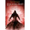 Levá ruka boží – 1.-3. díl - Levá ruka boží + Čtyři poslední věci + Tlukot křídel smrti