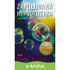 Zamilovaná hypnotizérka - Liane Moriartyová