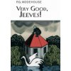 Very Good, Jeeves! (P G Wodehouse)(Pevná) Very Good, Jeeves! (P G Wodehouse)(Pevná)